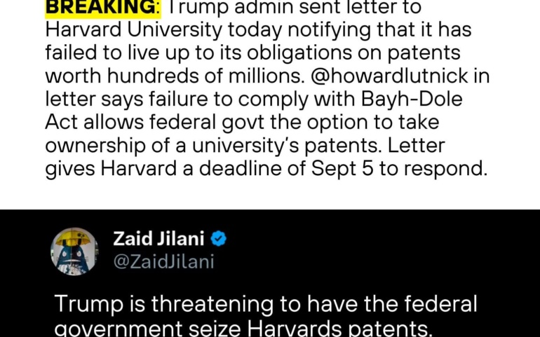 Trump Threatens to Seize Harvards Patents—Very Communist Move